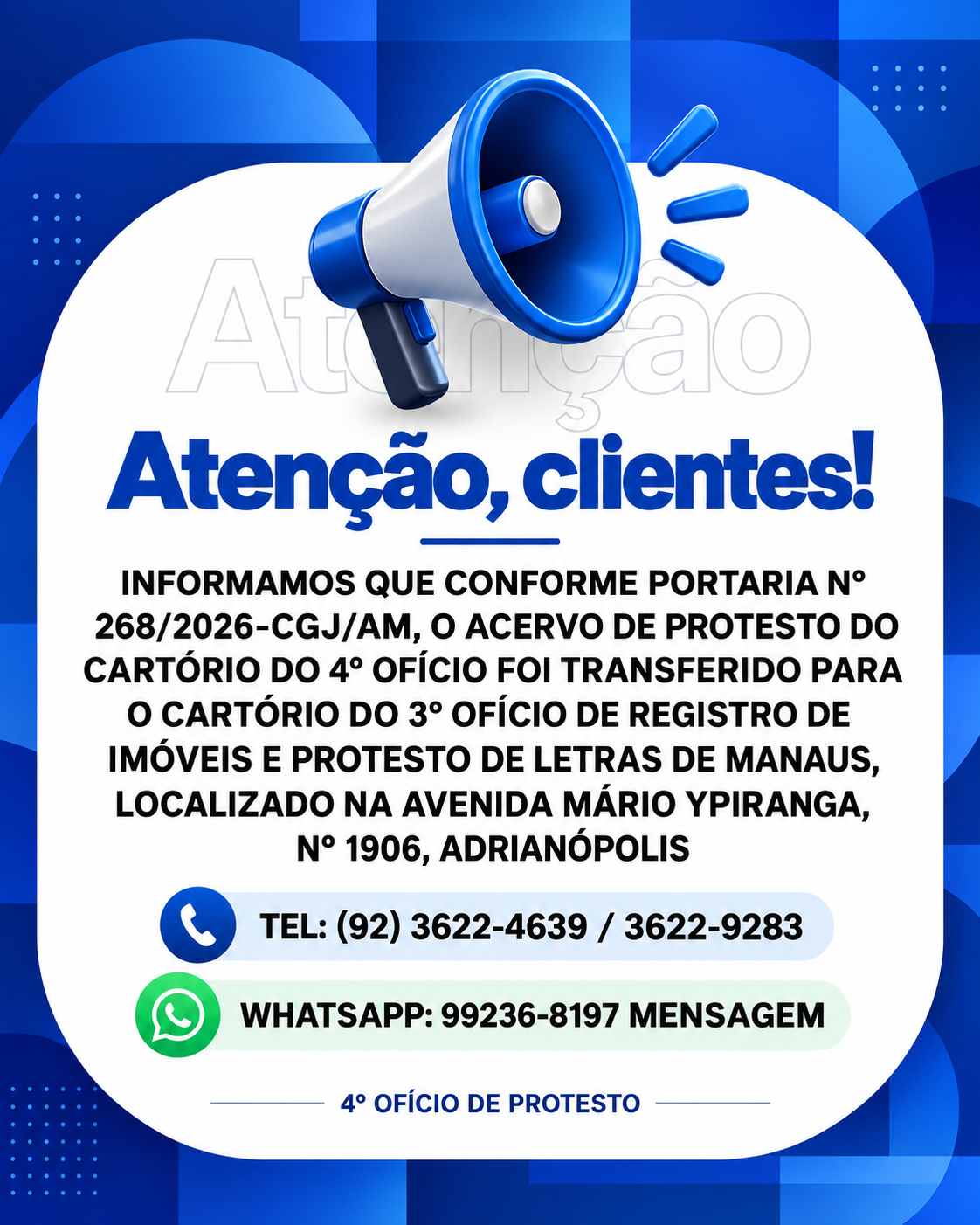 Aviso aos clientes do 4º Ofício de Protesto sobre a transferência do acervo de protesto para o 3º Ofício de Registro de Imóveis e Protesto de Letras de Manaus.